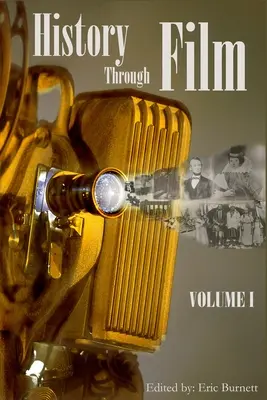 Geschichte durch Film: Band I - History through Film: Volume I