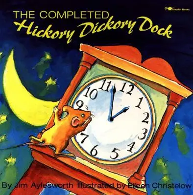 Das vollendete Hickory Dickory Dock - The Completed Hickory Dickory Dock