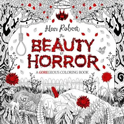 Schönheit des Grauens 1: Ein GOREgeous-Malbuch - Beauty of Horror 1: A GOREgeous Coloring Book