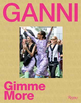 Ganni: Gib mir mehr - Ganni: Gimme More