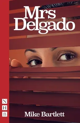 Frau Delgado (NHB Modern Plays) - Mrs Delgado (NHB Modern Plays)