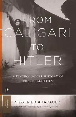 Von Caligari bis Hitler: Eine psychologische Geschichte des deutschen Films - From Caligari to Hitler: A Psychological History of the German Film