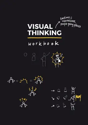 Visual Thinking Arbeitsbuch - Visual Thinking Workbook