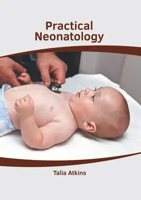 Praktische Neonatologie - Practical Neonatology