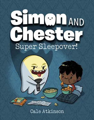 Super Übernachtung! (Simon und Chester Buch #2) - Super Sleepover! (Simon and Chester Book #2)