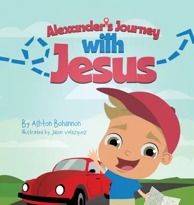 Alexanders Reise mit Jesus - Alexander's Journey with Jesus