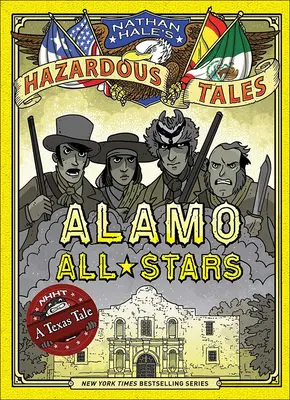 Alamo All-Stars: Ein texanisches Märchen: Bigger & Badder Edition - Alamo All-Stars: A Texas Tale: Bigger & Badder Edition