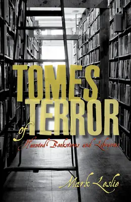 Wälzer des Schreckens: Gespenstische Buchläden und Bibliotheken - Tomes of Terror: Haunted Bookstores and Libraries