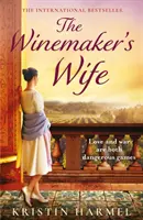 Winemaker's Wife - Eine international erfolgreiche Geschichte über Liebe, Mut und Vergebung - Winemaker's Wife - An internationally bestselling story of love, courage and forgiveness