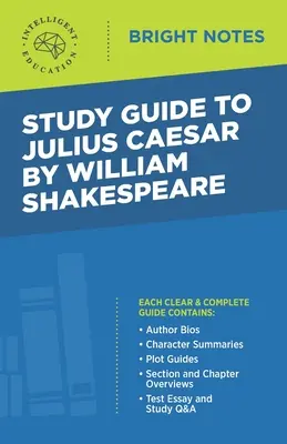 Studienführer zu Julius Caesar von William Shakespeare - Study Guide to Julius Caesar by William Shakespeare