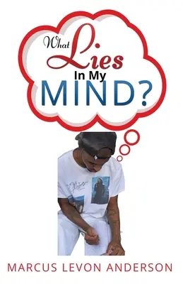 Was mir im Kopf herumschwirrt - What Lies in My Mind