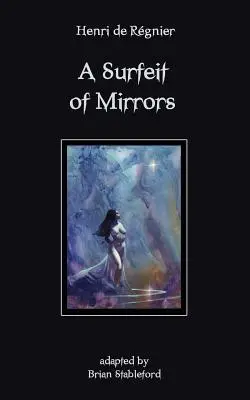 Ein Übermaß an Spiegeln - A Surfeit of Mirrors