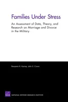 Familien unter Stress: Eine Bewertung von Daten, Theorie und Forschung zu Ehe und Scheidung im Militär - Families Under Stress: An Assessment of Data, Theory, and Research on Marriage and Divorce in the Military