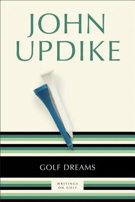 Golf-Träume: Schriften über Golf - Golf Dreams: Writings on Golf