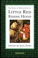 Die Irrungen und Wirrungen des Rotkäppchens - The Trials and Tribulations of Little Red Riding Hood