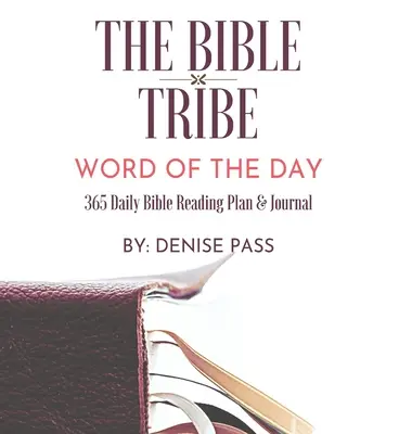 The Bible Tribe Täglicher Bibelleseplan: Wort des Tages - The Bible Tribe Daily Bible Reading Plan: Word of the Day