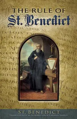 Die Regel des hl. Benedikt - The Rule of St. Benedict