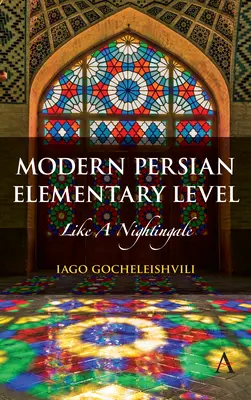 Modernes Persisch, Grundstufe: Wie eine Nachtigall - Modern Persian, Elementary Level: Like a Nightingale