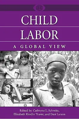 Kinderarbeit: Eine globale Betrachtung - Child Labor: A Global View