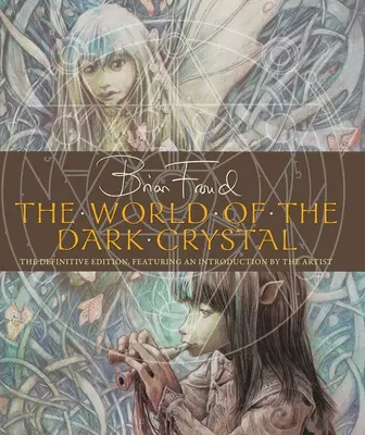 Die Welt des dunklen Kristalls - The World of the Dark Crystal