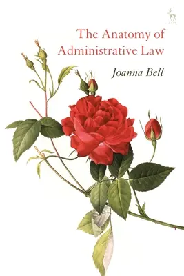 Die Anatomie des Verwaltungsrechts - The Anatomy of Administrative Law