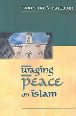 Frieden mit dem Islam schaffen - Waging Peace on Islam