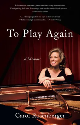Wieder zu spielen: Eine Erinnerung an das musikalische Überleben - To Play Again: A Memoir of Musical Survival