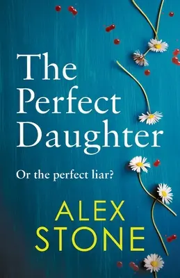 Die perfekte Tochter - The Perfect Daughter