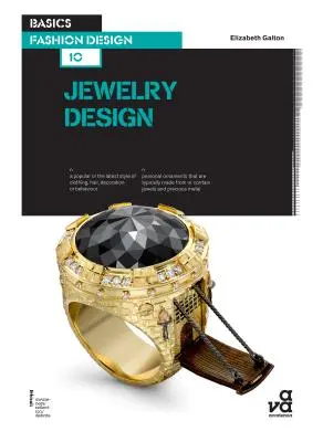 Grundlagen Modedesign 10: Schmuckdesign: Von der Mode zum edlen Schmuck - Basics Fashion Design 10: Jewellery Design: From Fashion to Fine Jewellery