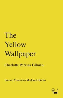 Die gelbe Tapete - The Yellow Wallpaper