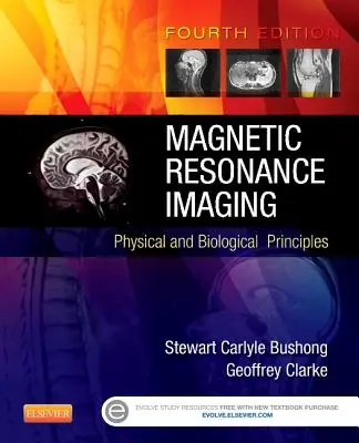 Magnetische Resonanztomographie: Physikalische und biologische Grundlagen - Magnetic Resonance Imaging: Physical and Biological Principles