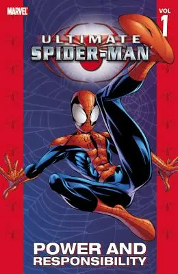 Ultimate Spider-Man - Band 1: Macht und Verantwortung - Ultimate Spider-Man - Volume 1: Power & Responsibility