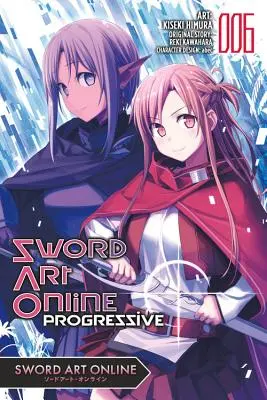 Sword Art Online Progressiv, Bd. 6 (Manga) - Sword Art Online Progressive, Vol. 6 (Manga)
