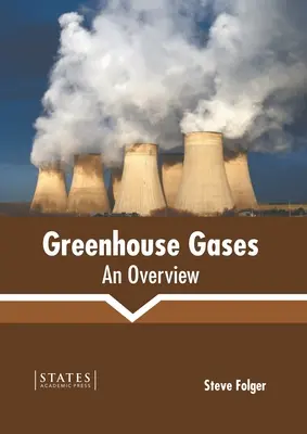 Treibhausgase: Ein Überblick - Greenhouse Gases: An Overview