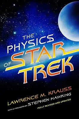 Die Physik von Star Trek - The Physics of Star Trek