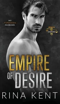 Empire of Desire: Ein Roman über den besten Freund des Vaters mit Altersunterschied - Empire of Desire: An Age Gap Father's Best Friend Romance