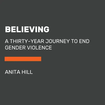 Der Glaube: Unsere dreißigjährige Reise zur Beendigung geschlechtsspezifischer Gewalt - Believing: Our Thirty-Year Journey to End Gender Violence