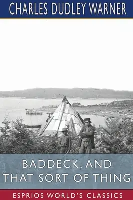 Baddeck und ähnliche Dinge (Esprios Classics) - Baddeck, and That Sort of Thing (Esprios Classics)