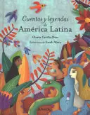 Erzählungen und Legenden aus Lateinamerika - Cuentos Y Leyendas de Amrica Latina