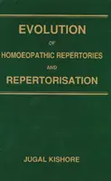 Entwicklung der homöopathischen Repertorien und Repertorisation - Evolution of Homoeopathic Repertories & Repertorisation