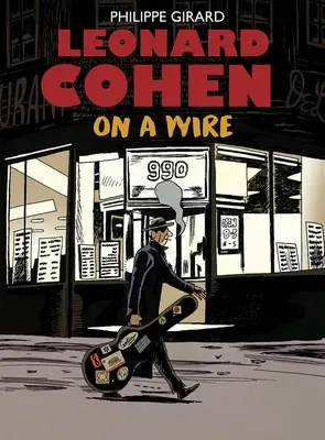 Leonard Cohen: Auf einem Draht - Leonard Cohen: On a Wire
