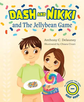 Dash und Nikki und das Jellybean-Spiel - Dash and Nikki and the Jellybean Game