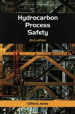 Kohlenwasserstoff-Prozesssicherheit - Hydrocarbon Process Safety