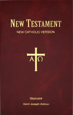 St. Joseph Neue Katholische Version Neues Testament: Taschenausgabe - St. Joseph New Catholic Version New Testament: Pocket Edition