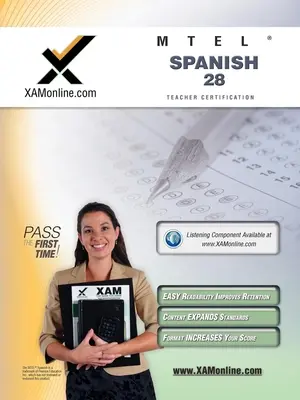 MTEL Spanisch 28 Testvorbereitung für die Lehrerzertifizierung Studienführer - MTEL Spanish 28 Teacher Certification Test Prep Study Guide
