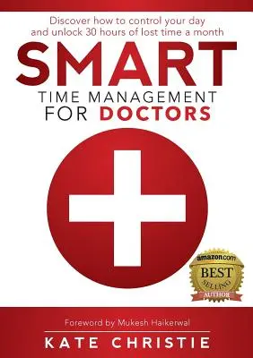 Intelligentes Zeitmanagement für Ärzte - Smart Time Management for Doctors