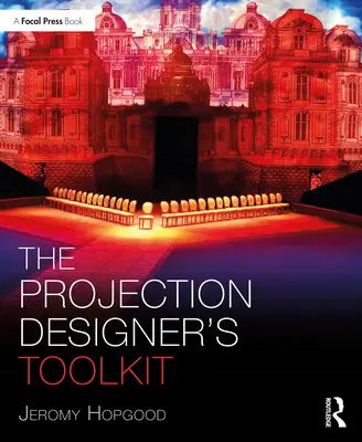 Der Werkzeugkasten des Projektionsdesigners - The Projection Designer's Toolkit