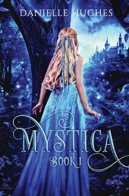 Mystica: Buch 1 - Mystica: Book 1