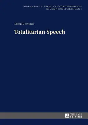 Totalitäre Rede - Totalitarian Speech