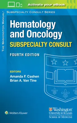 Das Washingtoner Handbuch Hämatologie und Onkologie - Facharztpraxen - The Washington Manual Hematology and Oncology Subspecialty Consult